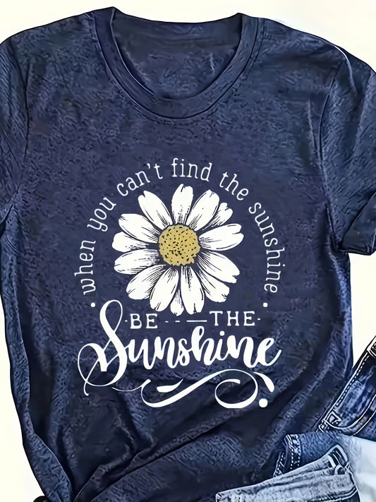 Womens Casual Daisy Flower Graphic Tee with Inspirational Quote