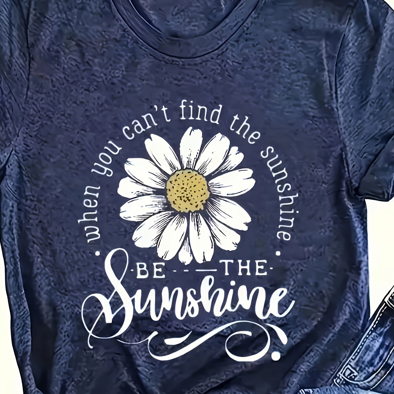 Womens Casual Daisy Flower Graphic Tee with Inspirational Quote